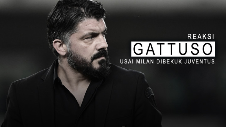Reaksi Gattuso Usai Milan Dibekuk Juventus
