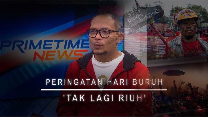 Highlight Primetime News - Peringatan Hari Buruh 'Tak Lagi Riuh'