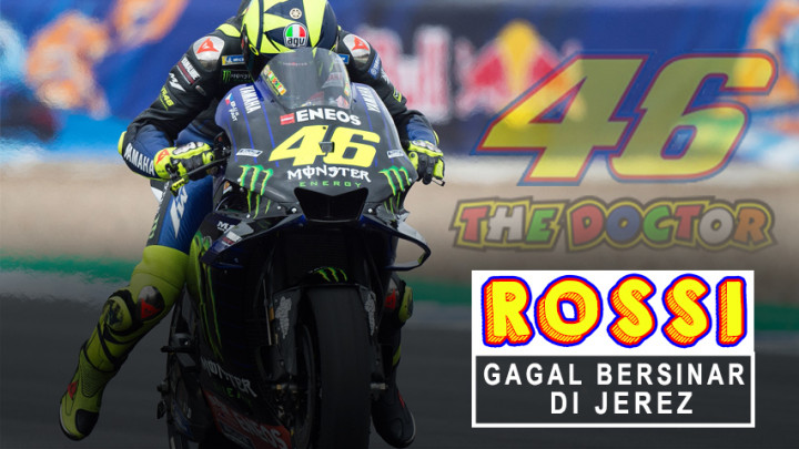 Rossi Gagal Bersinar di Jerez