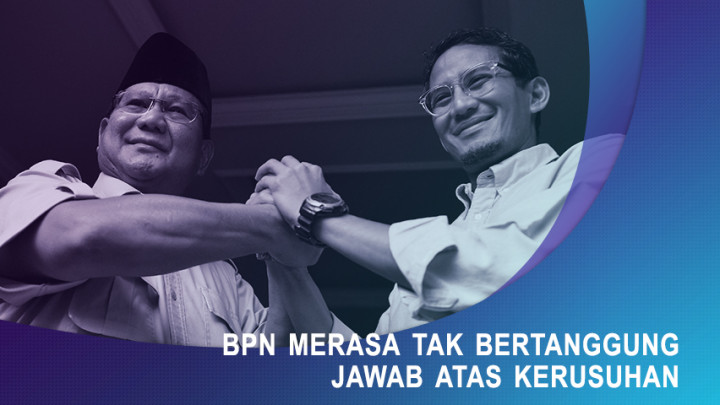 BPN Merasa Tak Bertanggung Jawab atas Kerusuhan di Bawaslu