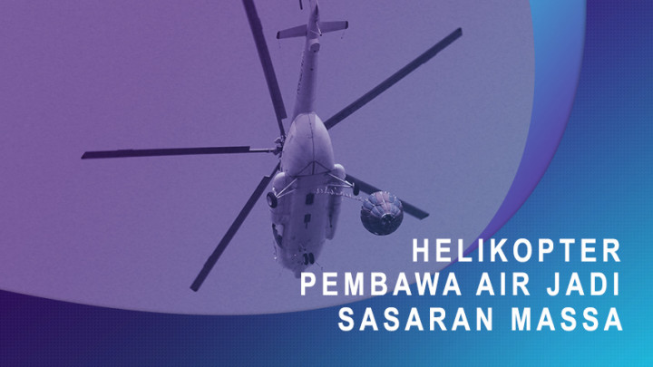 Helikopter Pembawa Air Jadi Sasaran Massa