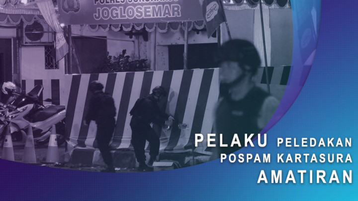 Pelaku Peledakan Pospam Kartasura Amatiran