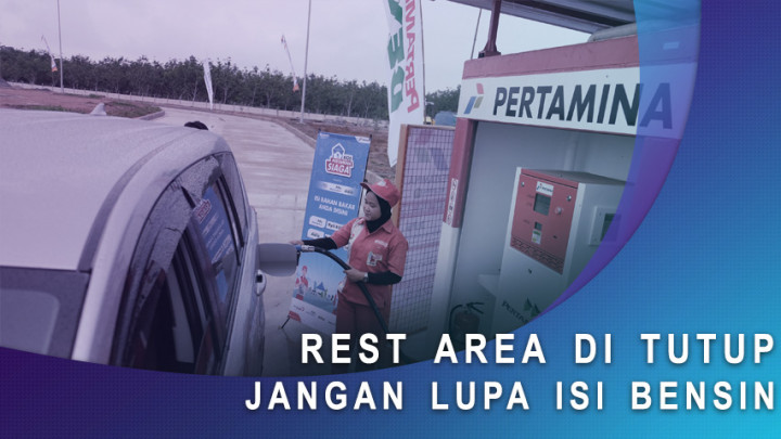 Rest Area Ditutup, Jangan Lupa Isi Bensin