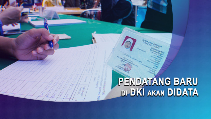 Pendatang Baru di DKI Akan Didata