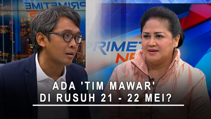 Highlight Primetime News - Ada 'Tim Mawar' di Rusuh 21-22 Mei?