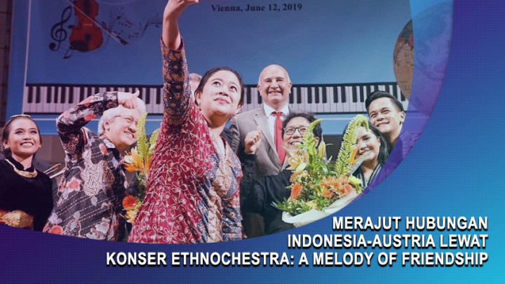Merajut Hubungan Indonesia-Austria lewat Konser Ethnochestra: A Melody of Friendship