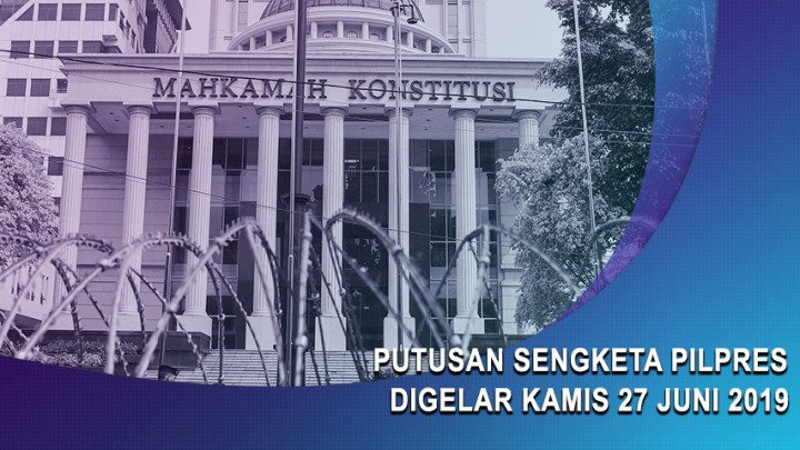 Putusan Sengketa Pilpres Digelar Kamis 27 Juni 2019
