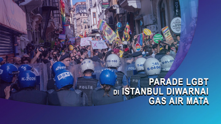 Parade LGBT di Istanbul Diwarnai Gas Air Mata