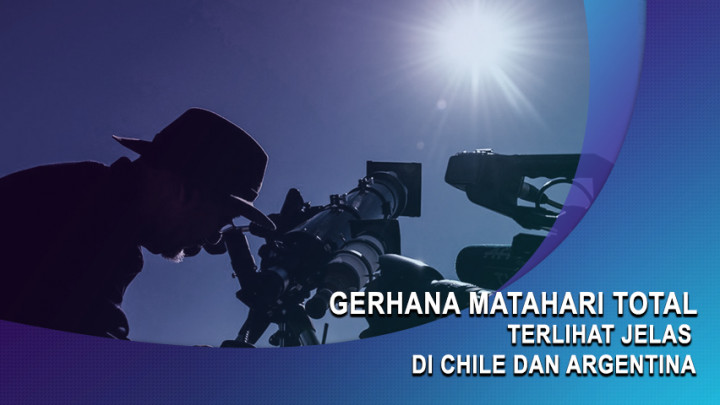 Gerhana Matahari Total Terlihat Jelas di Chile dan Argentina
