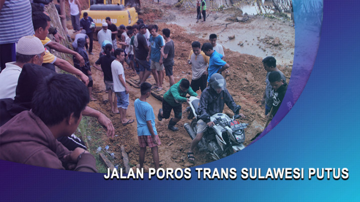 Jalan Poros Trans Sulawesi Putus