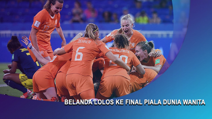 Tundukkan Swedia, Belanda Lolos ke Final Piala Dunia Wanita