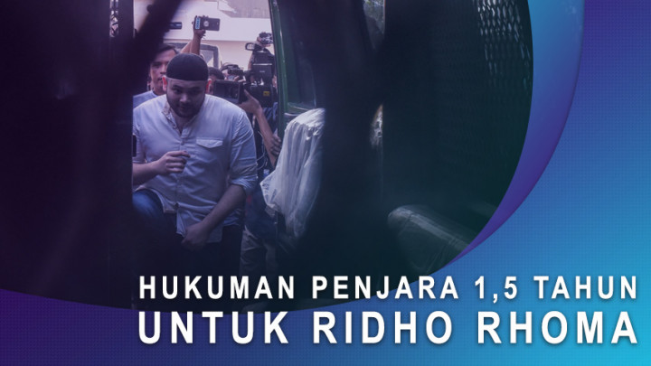 Penjara 1,5 Tahun Untuk Ridho Rhoma