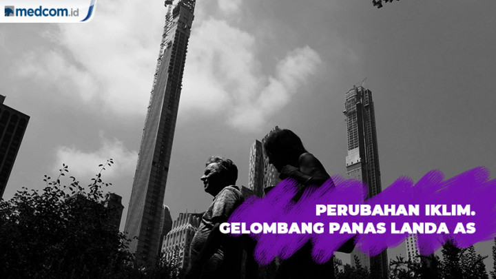 Perubahan Iklim, Gelombang Panas Landa AS