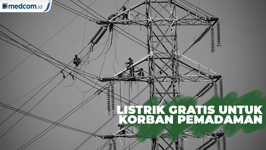 Ini Kompensasi PLN untuk Pelanggan Terdampak Pemadaman