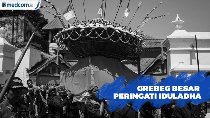 Tradisi Grebeg Besar Keraton Kasunanan Surakarta