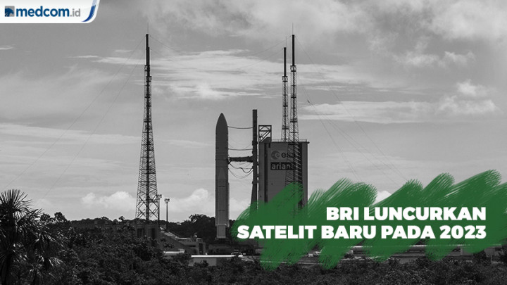 Modernisasi Layanan Digital, BRI Luncurkan Satelit Baru