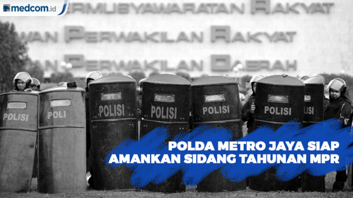 Polda Metro Jaya Siap Amankan Sidang Tahunan MPR