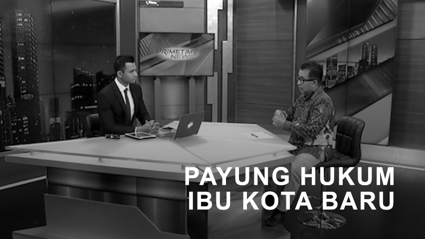Highlight Primetime News - Payung Hukum Ibu Kota Baru