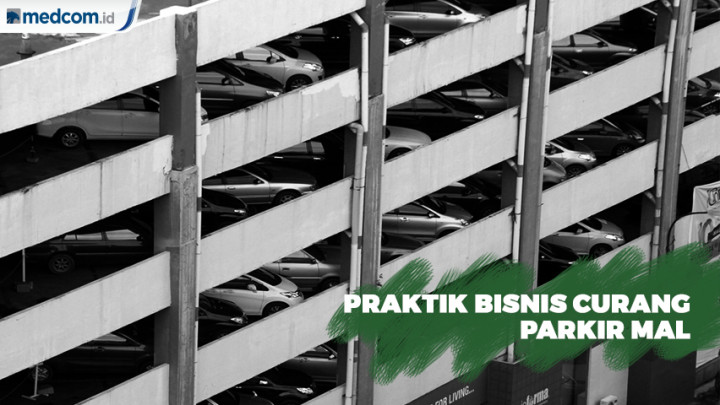 Praktik Bisnis Curang Parkir Mal