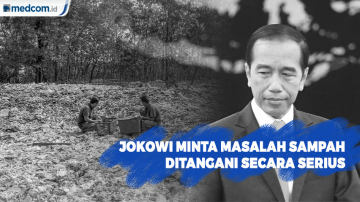 Jokowi Minta Masalah Sampah Ditangani Secara Serius