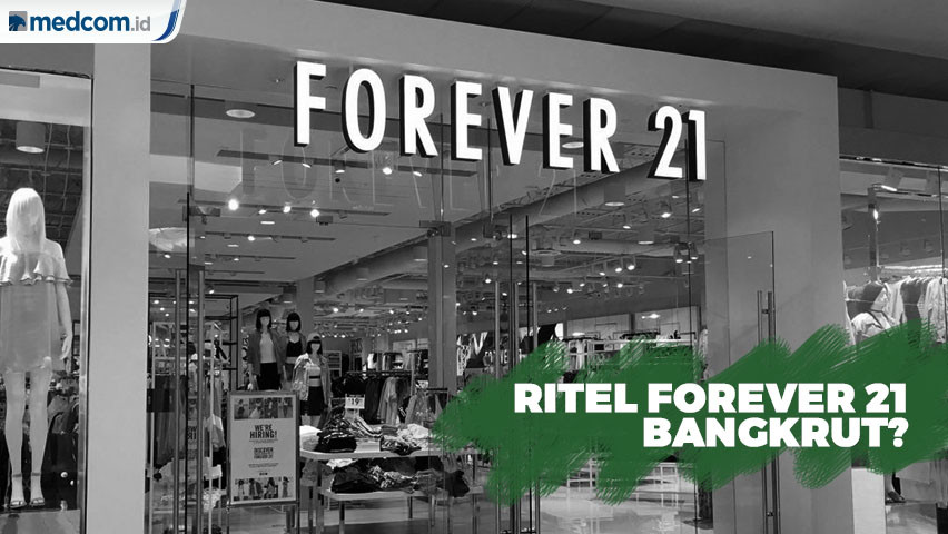 Ritel Forever 21 Bangkrut?