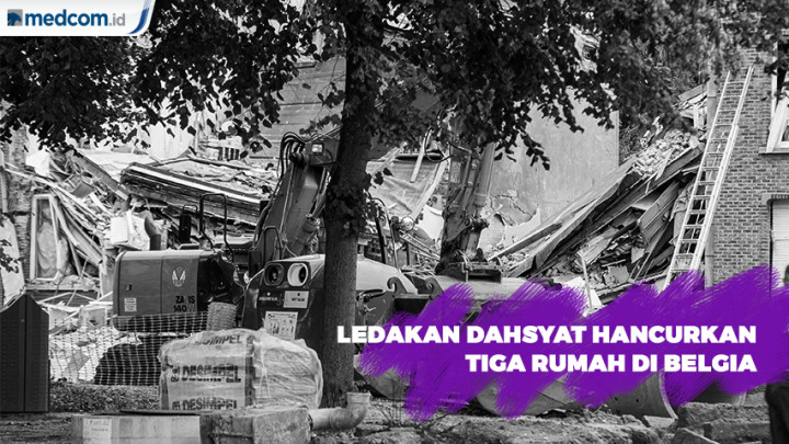 Ledakan Dahsyat di Belgia Hancurkan Tiga Rumah