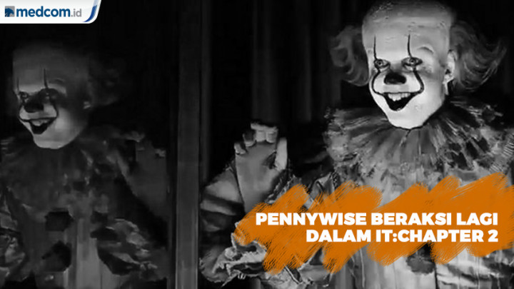 The Losers Club Kembali Hadapi Pennywise dalam it:Chapter 2
