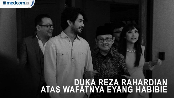 Duka Reza Rahardian Atas Wafatnya Eyang Habibie