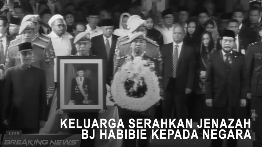Keluarga Serahkan Jenazah BJ Habibie kepada Negara