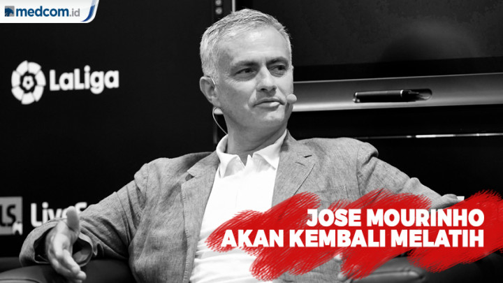 Jose Mourinho akan Kembali Melatih Klub