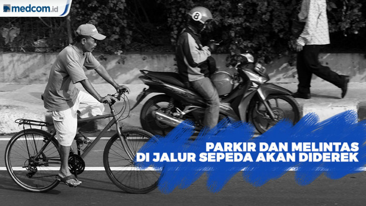 Parkir dan Melintas Jalur Sepeda, Kendaraan Diderek dan Ditilang