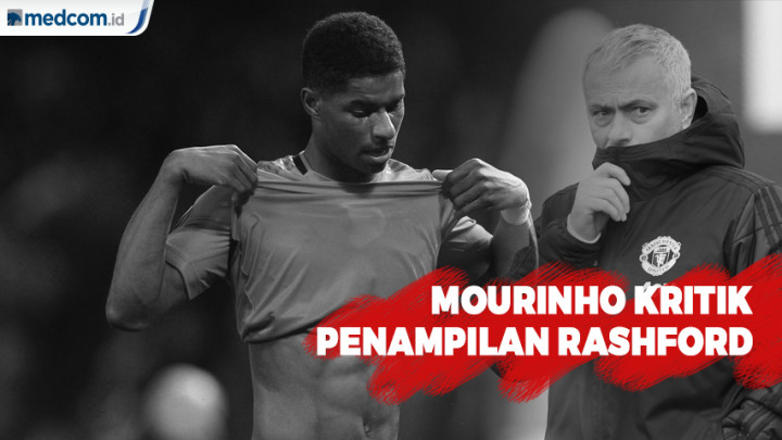 Mourinho Kritik Soal Penampilan Rashford