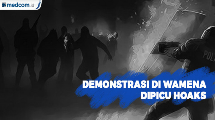 Aksi Demonstrasi di Wamena Dipicu Hoaks