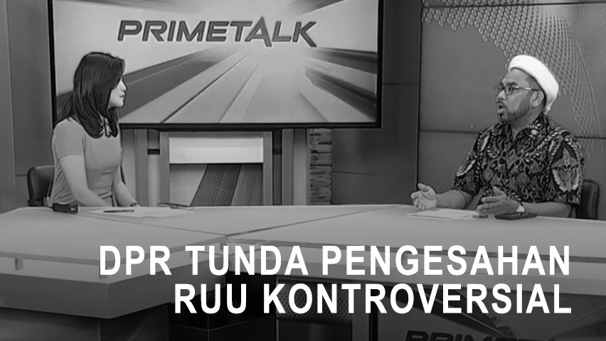 Highlight Prime Talk - DPR Tunda Pengesahan RUU Kontroversial (2)