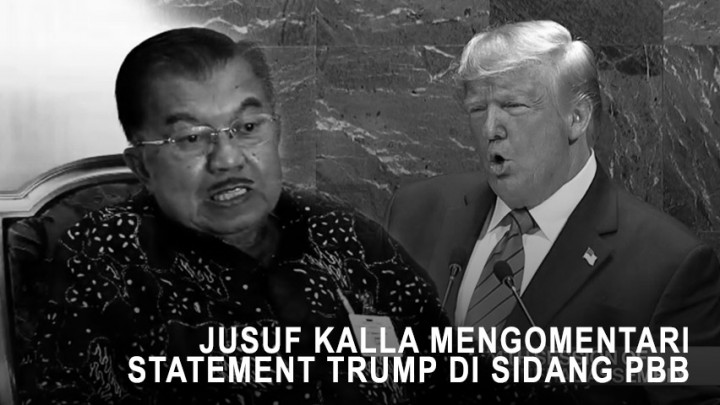 Jusuf Kalla Menanggapi Statement Trump di Sidang PBB