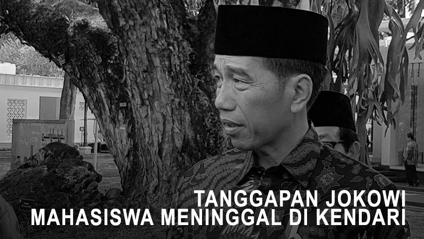 Tanggapan Jokowi Soal Mahasiswa Meninggal di Kendari