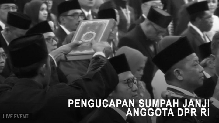 Pengucapan Sumpah Janji Anggota DPR RI