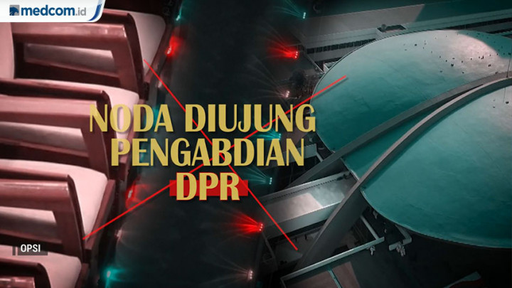 Highlight Opsi - Noda di Ujung Pengabdian DPR