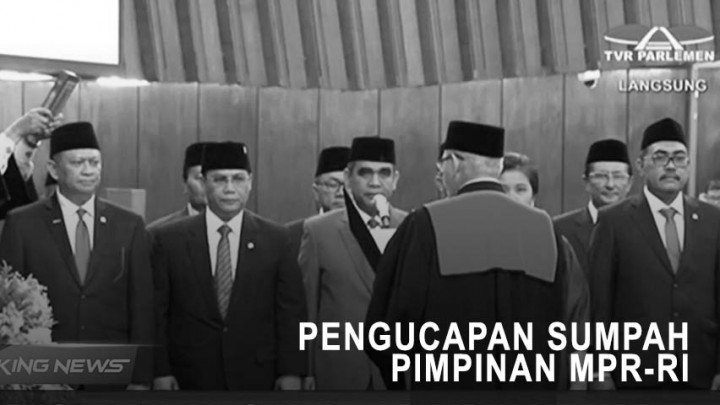 Pengucapan Sumpah Pimpinan MPR-RI