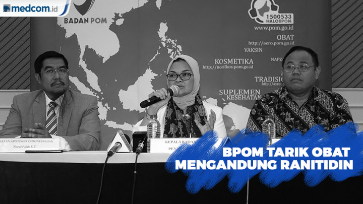 BPOM Perintahkan Tarik Obat Ranitidin