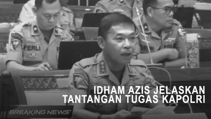 Idham Azis Jelaskan Tantangan Tugas Polri
