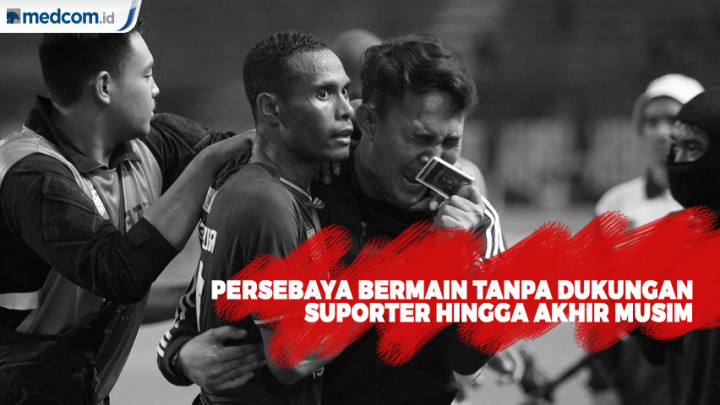 Persebaya Bermain Tanpa Dukungan Suporter Hingga Akhir Musim