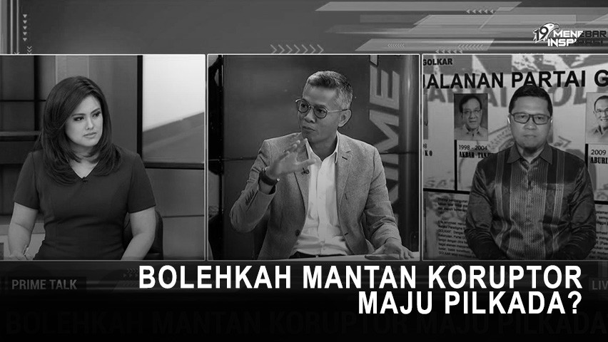 Highlight Prime Talk - Bolehkah Mantan Koruptor Maju Pilkada?