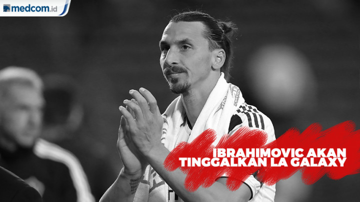 Zlatan Ibrahimovic Tinggalkan La Galaxy