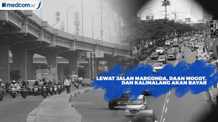 2020 Lewat Jalan Margonda, Daan Mogot, dan Kalimalang Akan Bayar