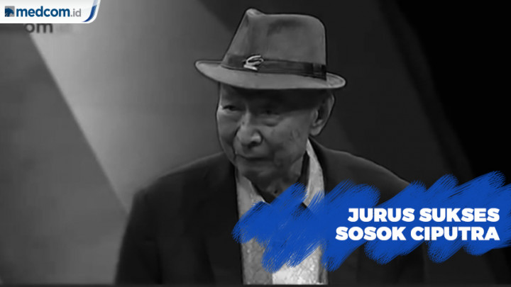 Jurus Sukses Sosok Ciputra