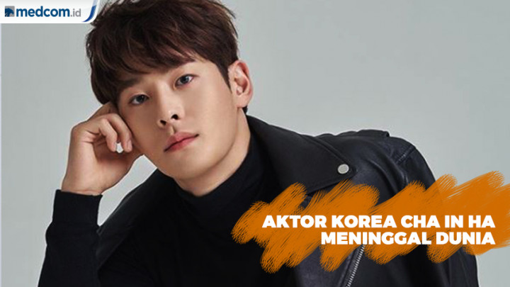 Dunia Hiburan Korea Kembali Berduka, Aktor Cha In Ha Meninggal Dunia