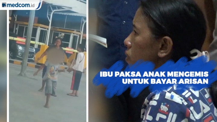 Ibu Yang Paksa Anak Mengemis Untuk Bayar Arisan Jadi Tersangka