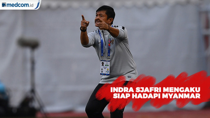 Indra Sjafri Mengaku Siap Hadapi Myanmar
