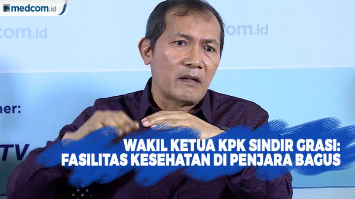 Wakil Ketua KPK Sindir Grasi: Fasilitas Kesehatan di Penjara Bagus